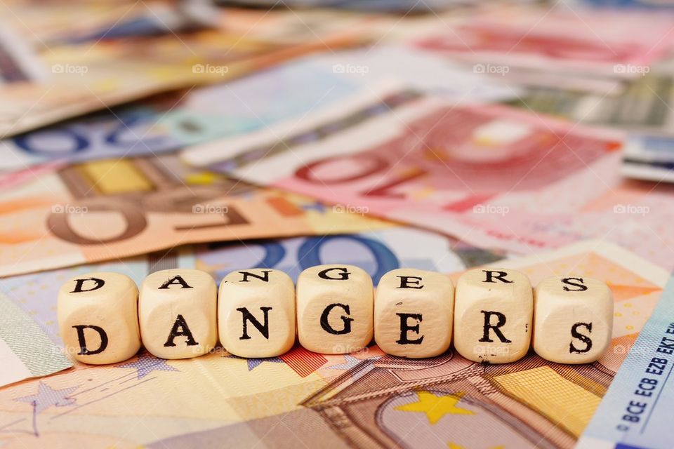Financial Dangers