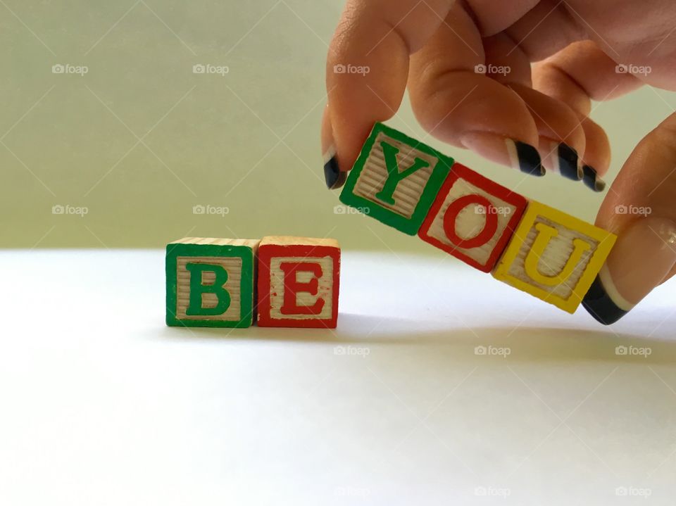 You Be you 