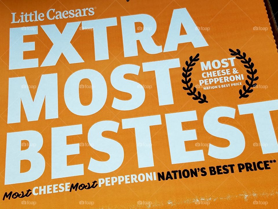 Little Caesar's Pizza Extra Most Bestest