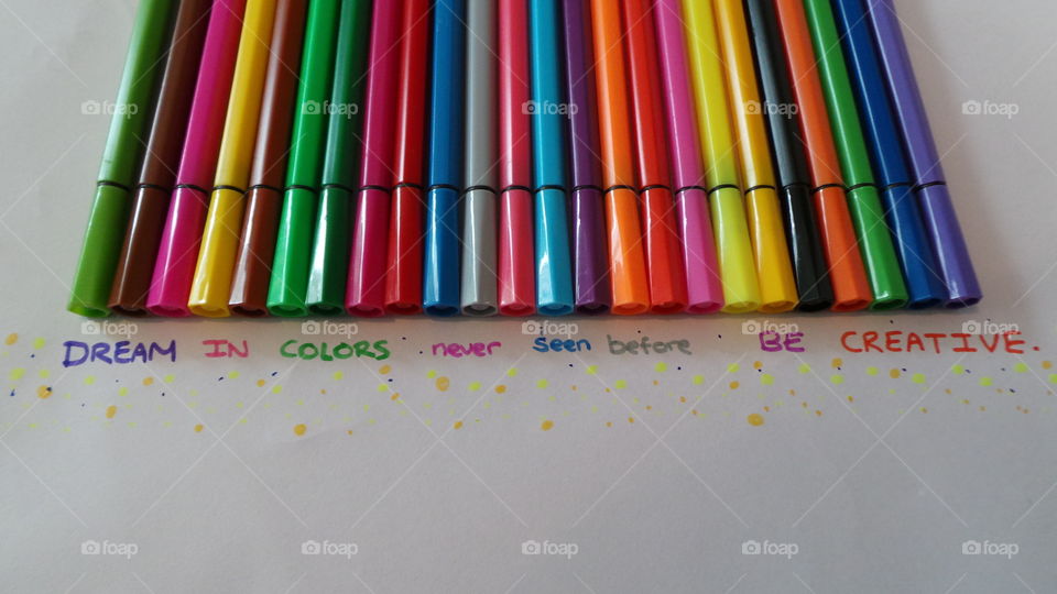 multicolor, fiber pens ,
color phase: 
Dream in colors, 
never seen before,  be creative,

writen in u.s English / American language.