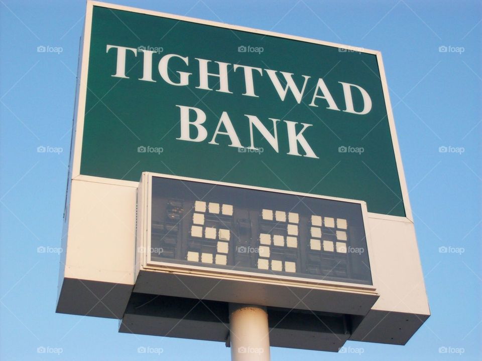 Tightwad Bank sign