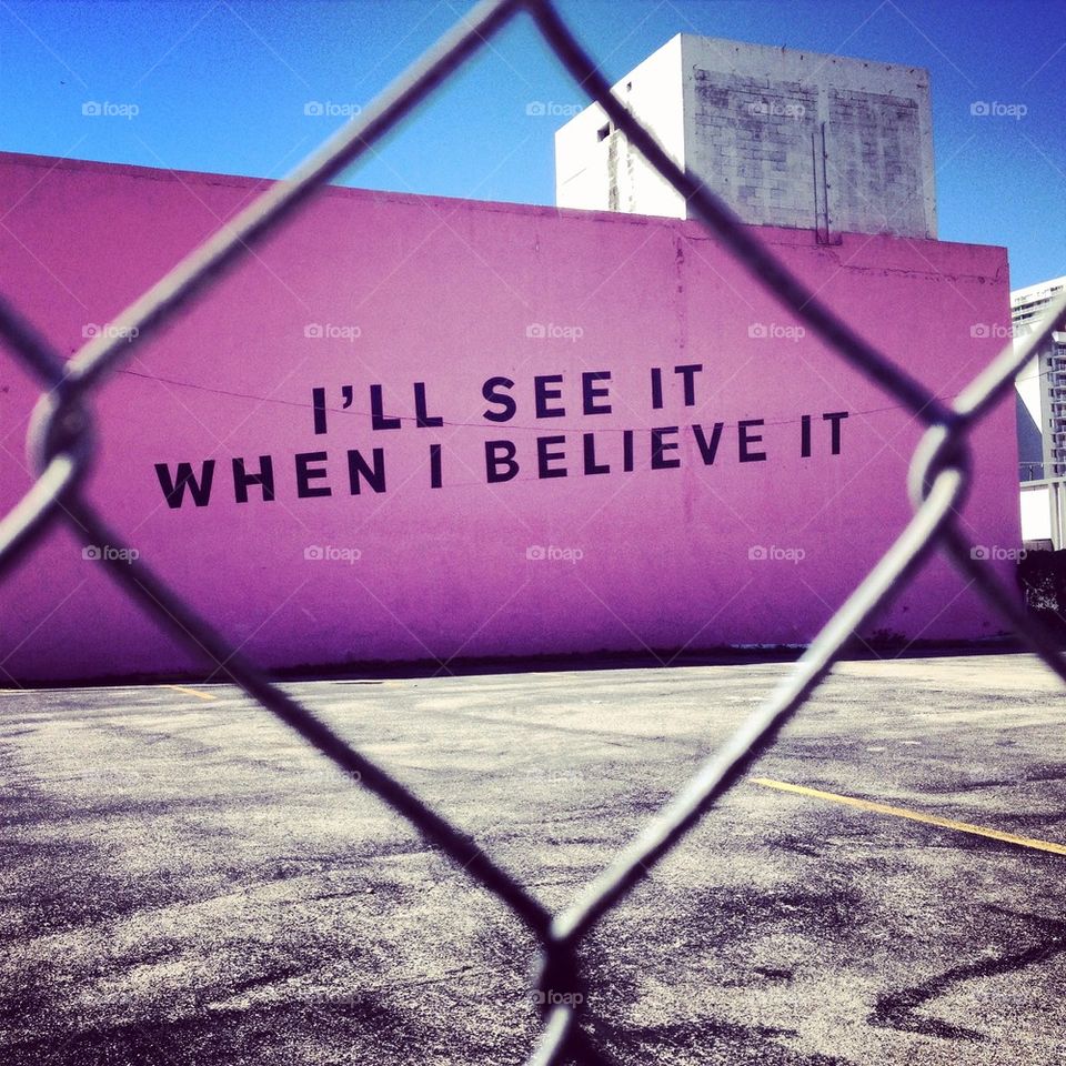 See to believe