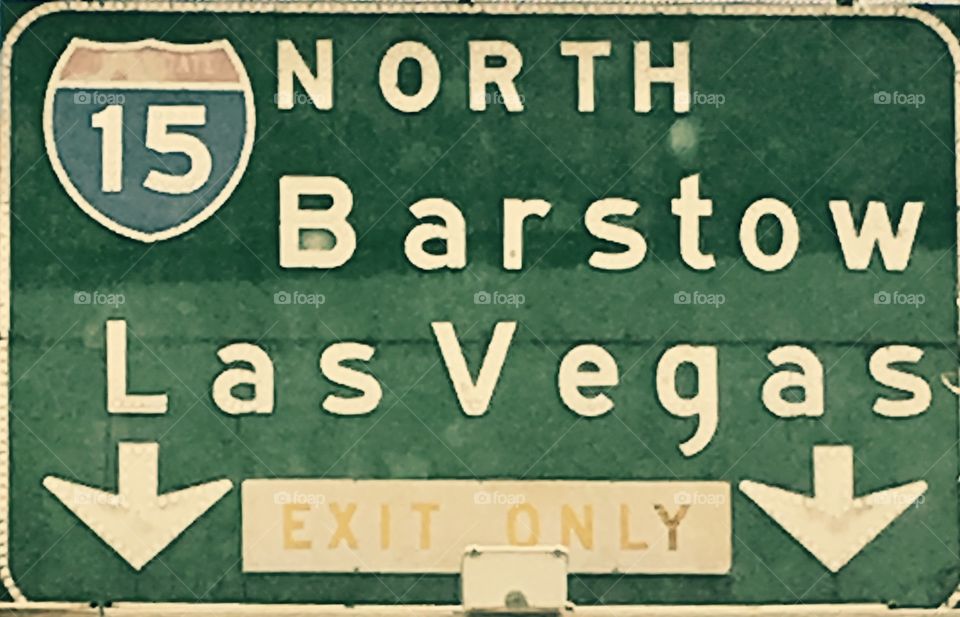 Interstate sign...  Las Vegas, Exit Only