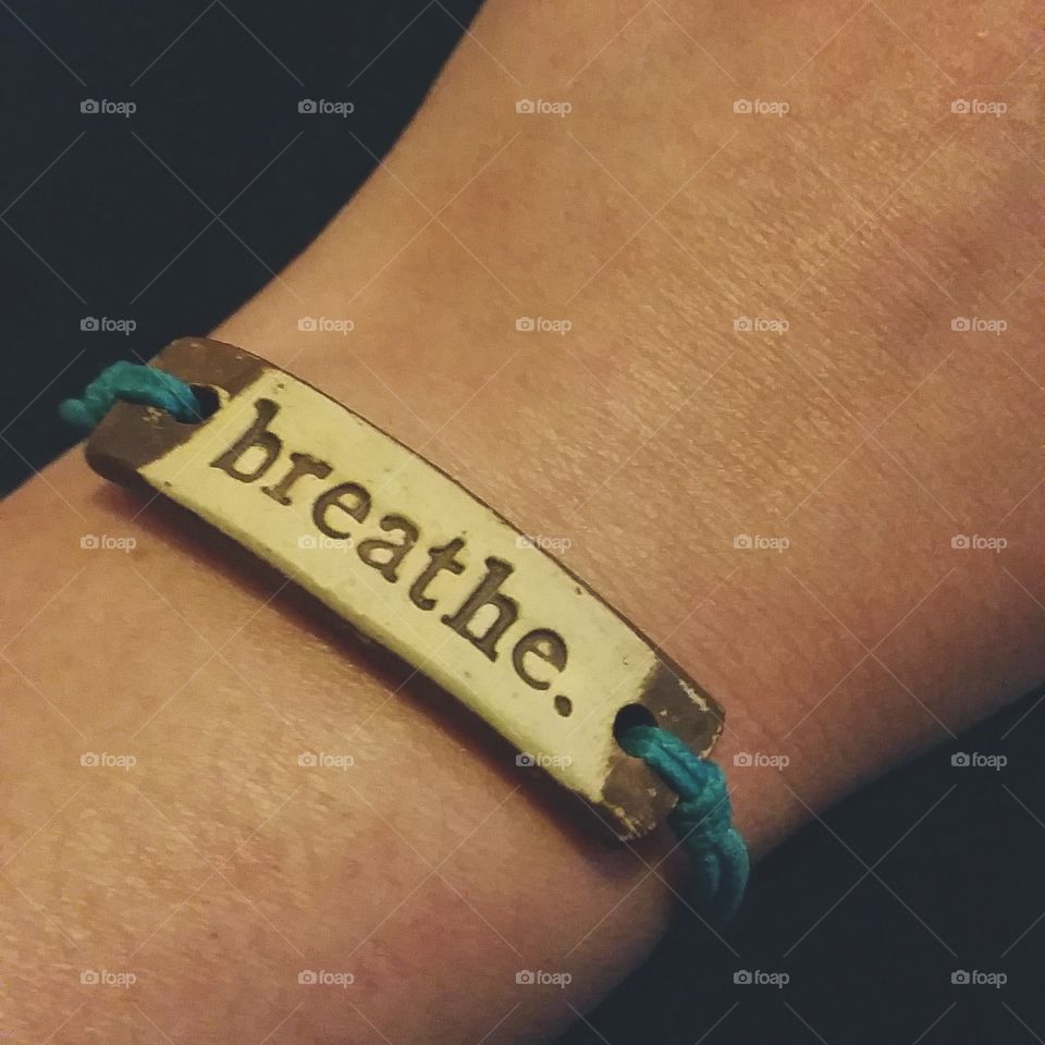 Breathe. Don't forget to breathe