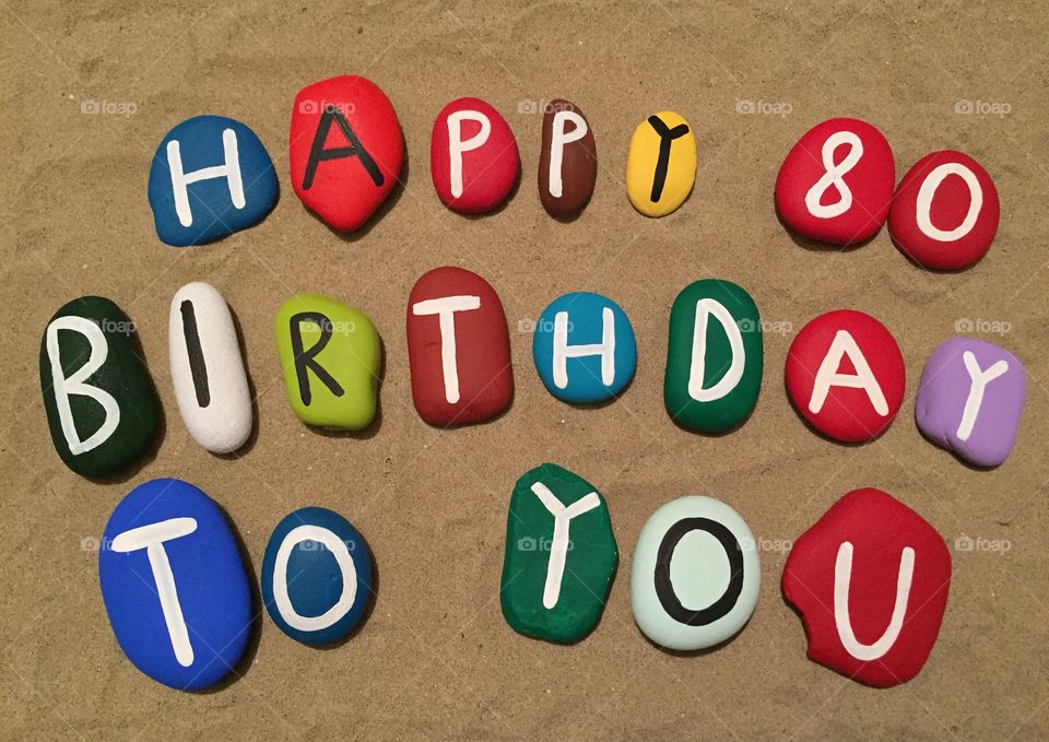 Happy Birthday to you, 80 years on colored stones