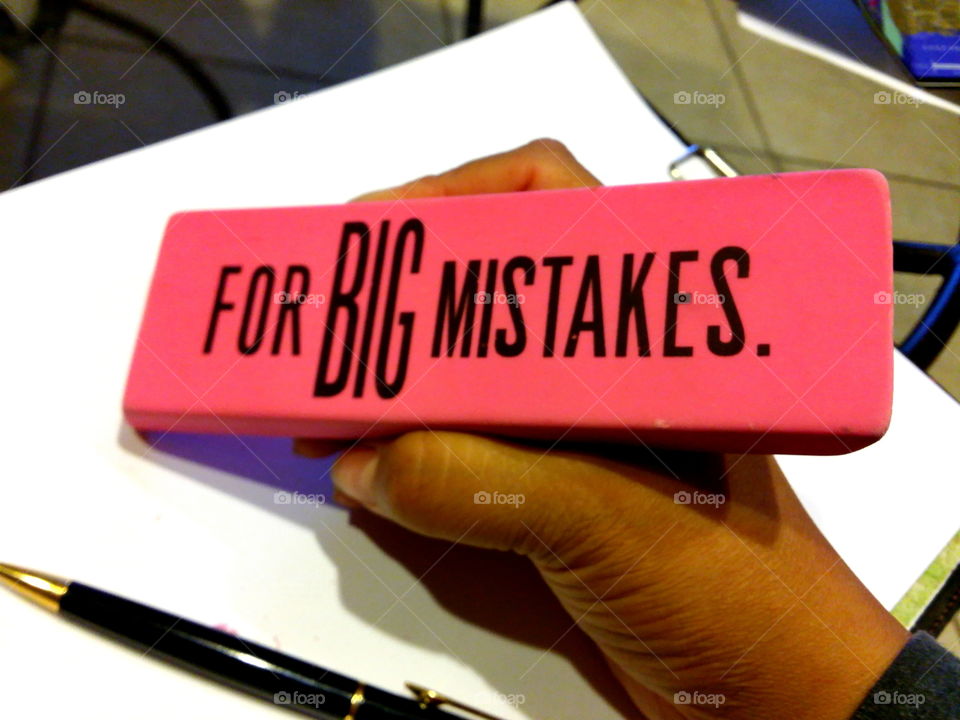 For BIG Mistakes!