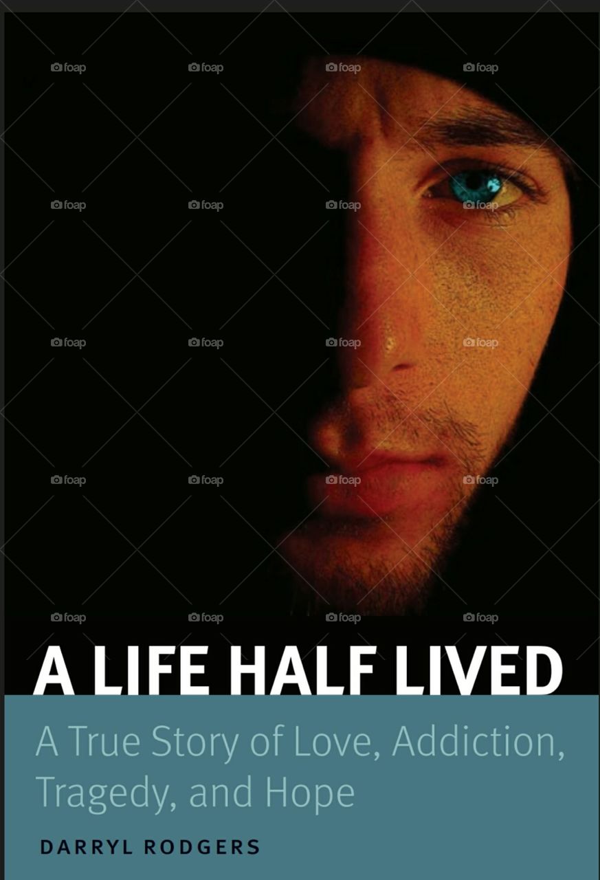 "A Life Half Lived" A  Memoir