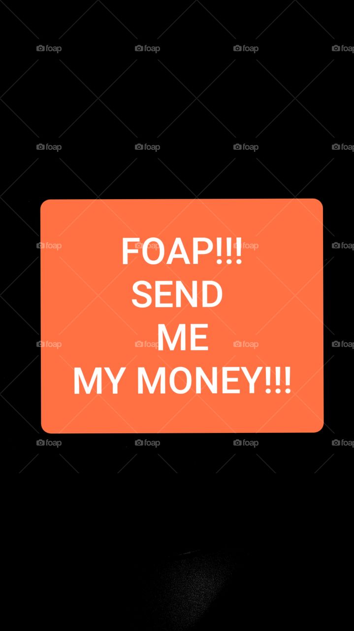 foap send me my money